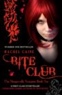 Bite Club : The Morganville Vampires Book Ten - eBook