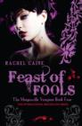 Feast Of Fools : The Morganville Vampires Book Four - eBook
