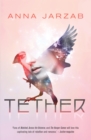 Tether : The Many-Worlds Trilogy, Book II - eBook