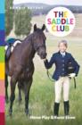 Saddle Club Bindup 4: Horse Play / Horse Show - eBook