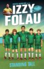 Izzy Folau  4: Standing Tall - eBook