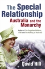 The Special Relationship : Australia and the Monarchy - Book