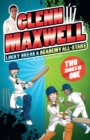 Glenn Maxwell 1 & 2 Bindup - eBook