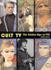 Cult TV : The Golden Age of ITC - Book