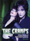The "Cramps" : A Short History of Rock' n' Roll Psychosis - Book
