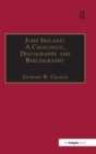 John Ireland: A Catalogue, Discography and Bibliography - Book