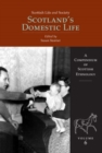 Scottish Life and Society Volume 6 : Scotland's Domestic Life - Book