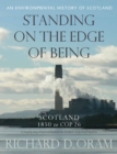 Standing on the Edge of Being : Scotland 1850 to COP 26 - Book