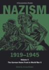 Nazism 1919-1945 Volume 4 : The German Home Front in World War II: A Documentary Reader - Book