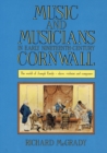 Music And Musicians In Early Nineteenth-Century Cornwall : The World of Joseph Emidy - Slave, Violinist and Composer - Book