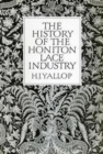 The History Of Honiton Lace Industry - Book