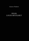 Pour Louis Bouilhet - Book