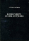 Dissertations Contre Corneille - Book