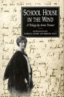 School House in the Wind : A Trilogy by Anne Treneer - Book