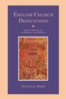 English Church Dedications : With a Survey of Cornwall and Devon - Book