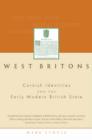 West Britons : Cornish Identities and the Early Modern British State - Book