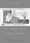 My Compleinte and Other Poems - Book
