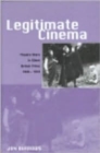 Legitimate Cinema : Theatre Stars in Silent British Films, 1908-1918 - Book