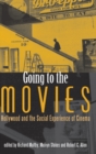 Going to the Movies : Hollywood and the Social Experience of Cinema - Book