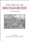 The Battle of Brunanburh : A Casebook - Book