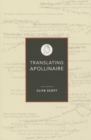 Translating Apollinaire - Book