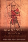 Bewnans Ke / The Life of St Kea : A critical edition with translation - eBook