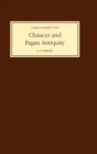 Chaucer and Pagan Antiquity - Book