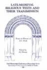 Late-Medieval Religious Texts and their Transmission : Essays in Honour of A.I. Doyle - Book