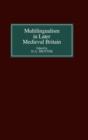 Multilingualism in Later Medieval Britain - Book