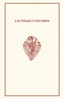 The Lay Folks' Catechism - Book