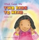 Allah Gave Me Two Ears to Hear - Book