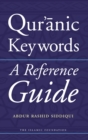 Qur'anic Keywords : A Reference Guide - Book