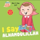 I Say Alhamdulillah - Book