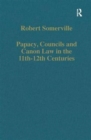 Papacy, Councils and Canon Law in the 11th-12th Centuries - Book