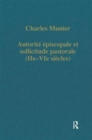 Autorite episcopale et sollicitude pastorale (IIe-VIe siecles) - Book