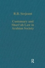 Customary and Shari‘ah Law in Arabian Society - Book