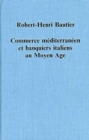 Commerce mediterraneen et banquiers italiens au Moyen Age - Book