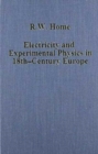 Electricity and Experimental Physics in Eighteenth-Century Europe - Book