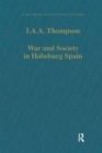 War and Society in Habsburg Spain - Book