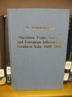 Maritime Trade, Society and European Influence in Southern Asia, 1600-1800 - Book