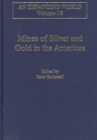 Mines of Silver and Gold in the Americas - Book