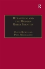 Byzantium and the Modern Greek Identity - Book