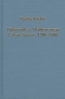 Dubrovnik: A Mediterranean Urban Society, 1300–1600 - Book