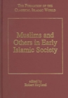 Muslims and Others in Early Islamic Society - Book