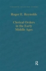 Clerical Orders in the Early Middle Ages : Duties and Ordination - Book