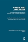 Galen and Galenism : Theory and Medical Practice from Antiquity to the European Renaissance - Book