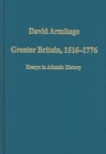 Greater Britain, 1516-1776 : Essays in Atlantic History - Book