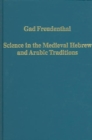 Science in the Medieval Hebrew and Arabic Traditions - Book