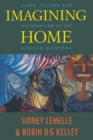 Imagining Home : Class, Culture and Nationalism in the African Diaspora - Book