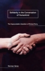 Solidarity in the Conversation of Humankind : The Ungroundable Liberalism of Richard Rorty - Book